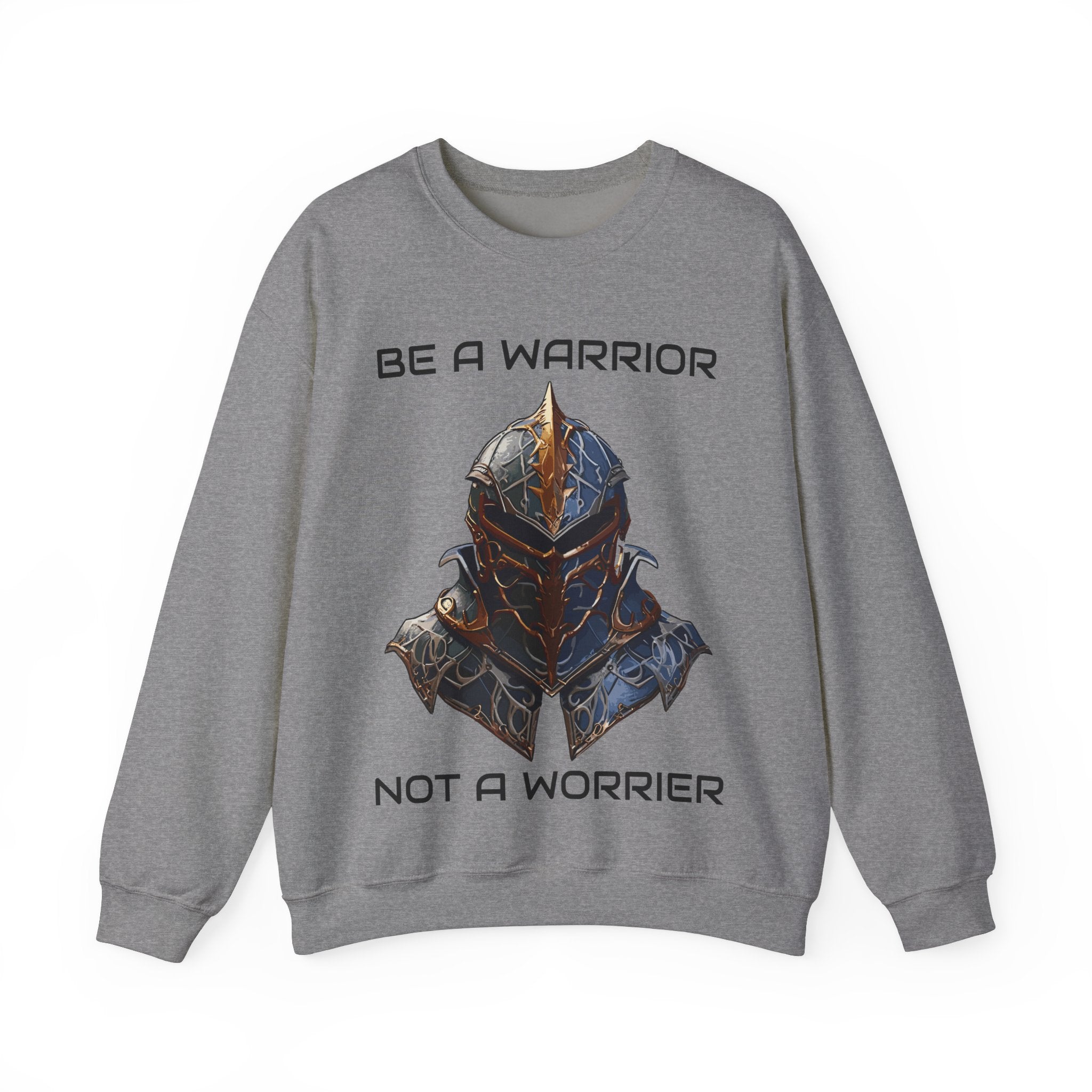 Be a Warrior not a Worrier, Unisex, Crewneck Sweatshirt, Birthday gift, Funny, Motivational, Inspriational, Comfort, Cotton