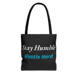 Stay Humble Hustle Hard Motivational Tote Bag