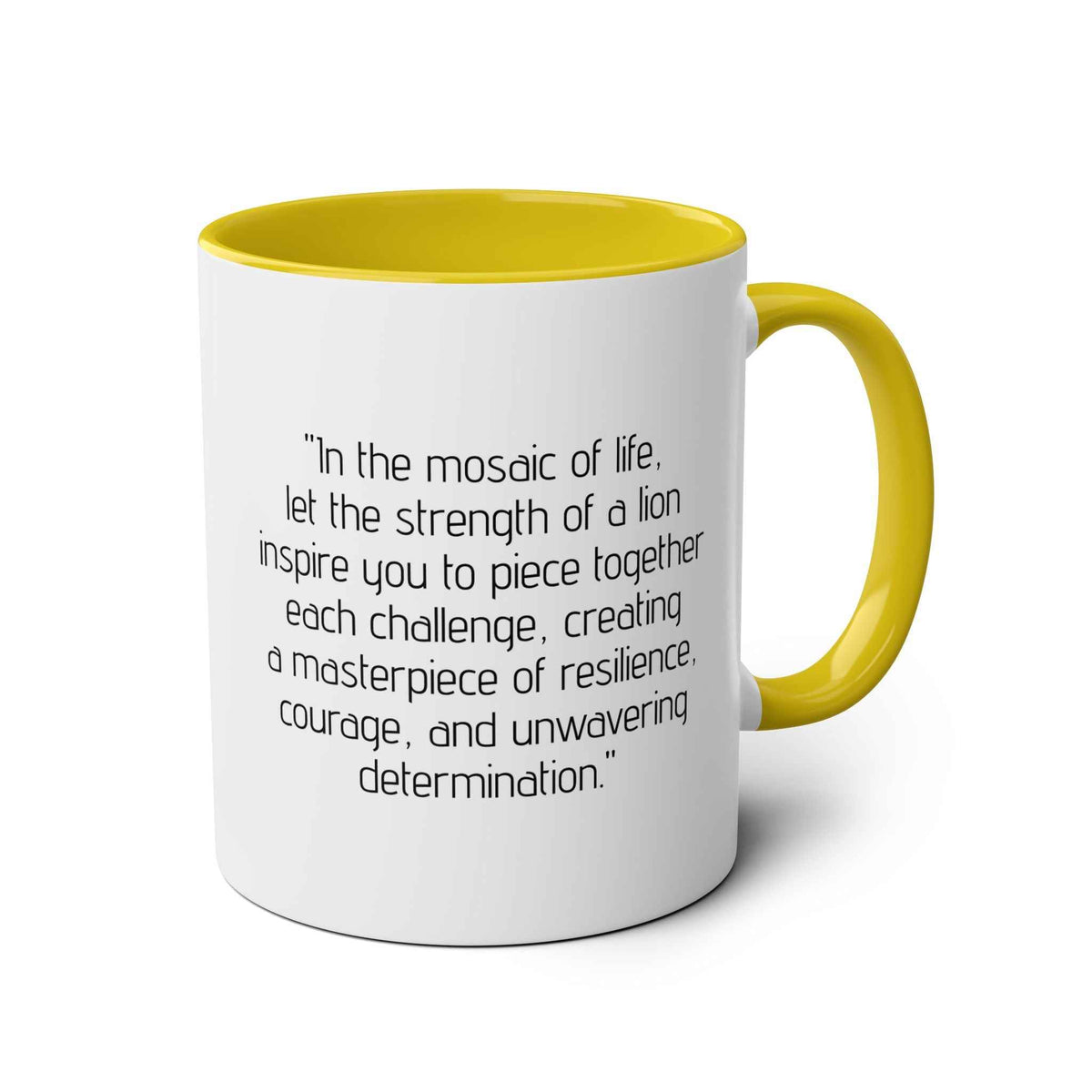 Lion Mosaic Design and Quote Mug, 11oz