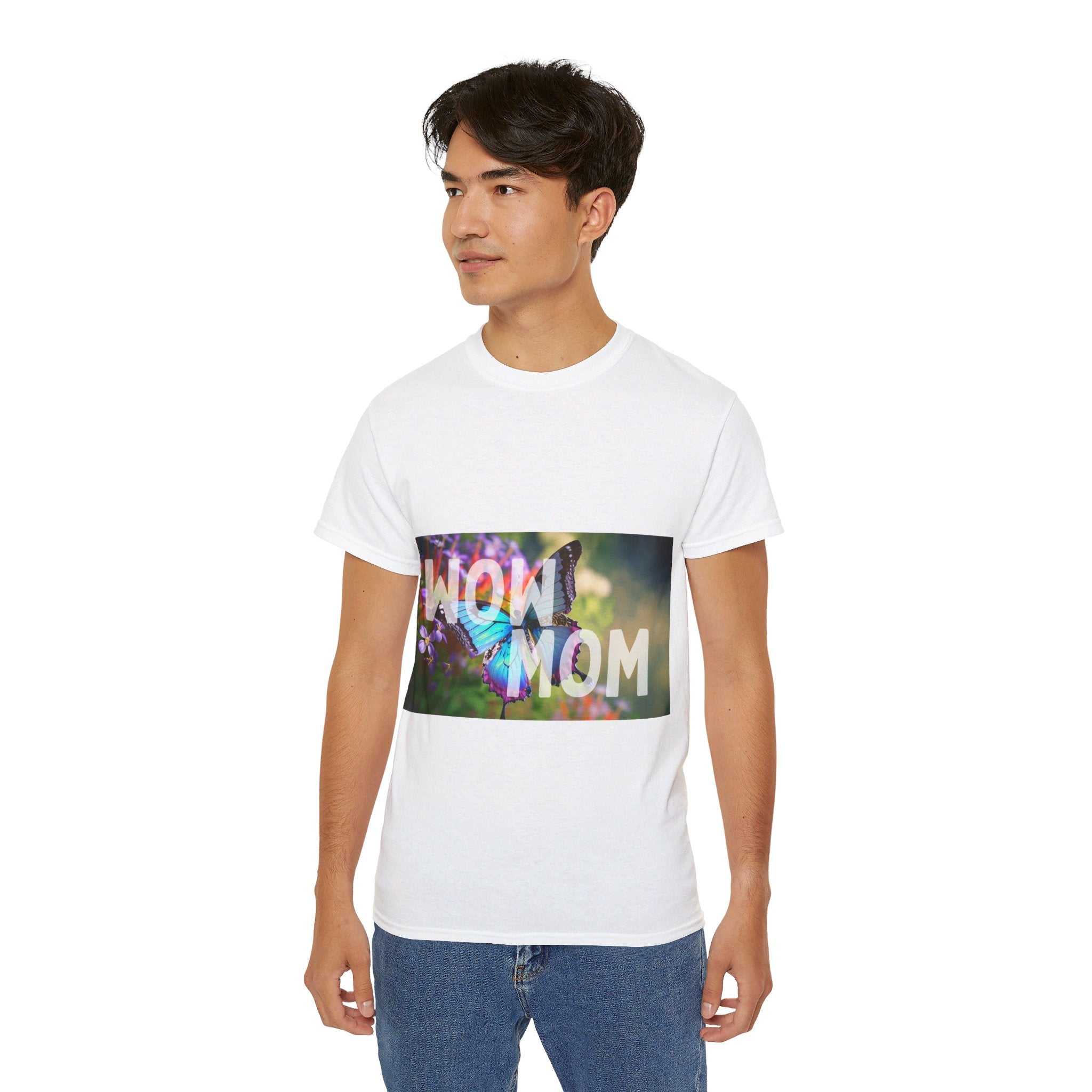 Beautiful Wow Mom, T Shirt, Unisex, Men, Women, Gift, Mindfulness, Motivational, Inspirational, Positive, Mindset