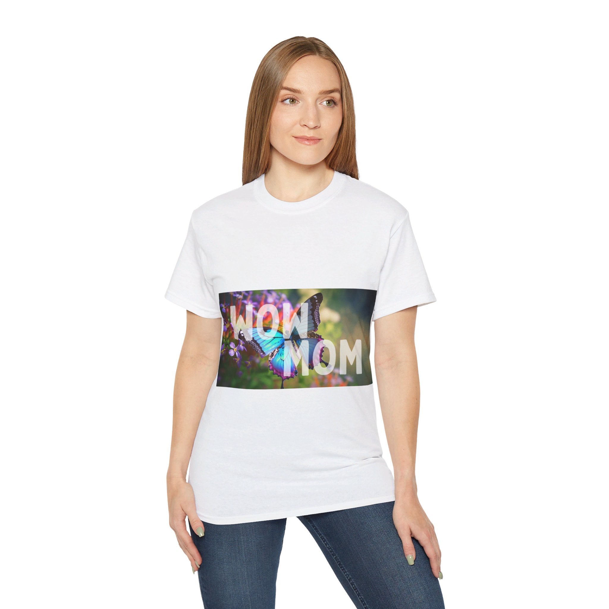 Beautiful Wow Mom, T Shirt, Unisex, Men, Women, Gift, Mindfulness, Motivational, Inspirational, Positive, Mindset