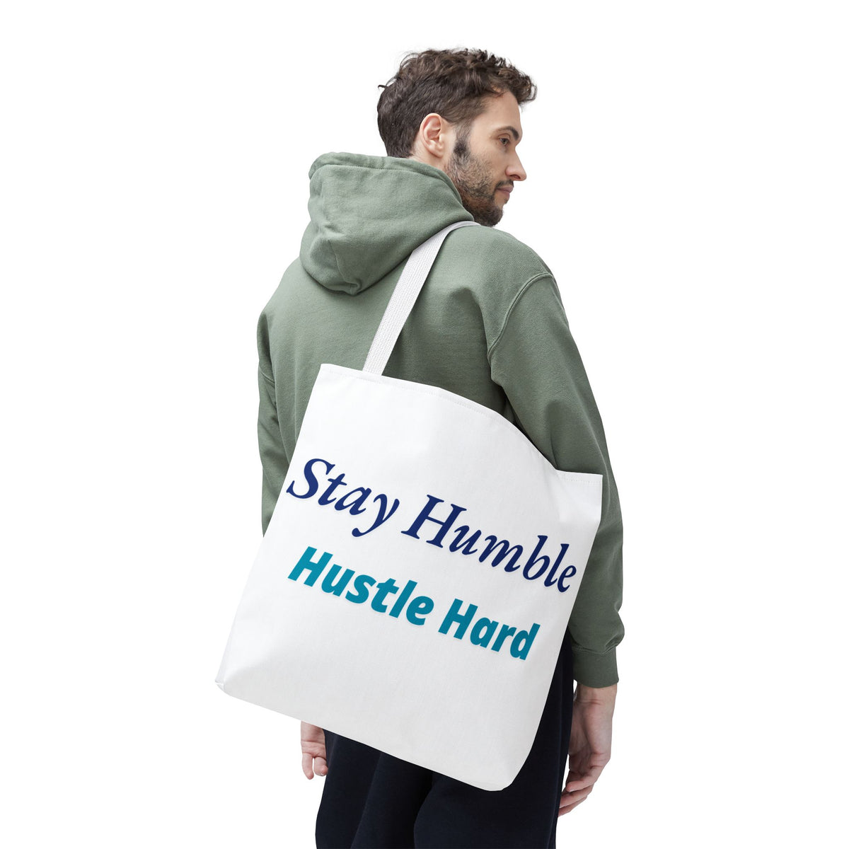 Stay Humble Hustle Hard Motivational Tote Bag