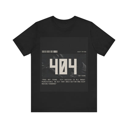Funny 404 Error Unisex Tee - Technical Professionals - Conscience Garment
