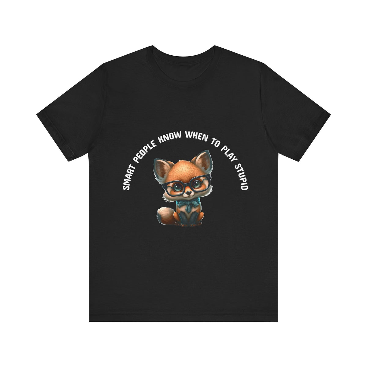 Cute Baby Fox Tee - Smart People Quote - Conscience Garment