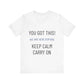Keep Calm 'You Got This' T-Shirt