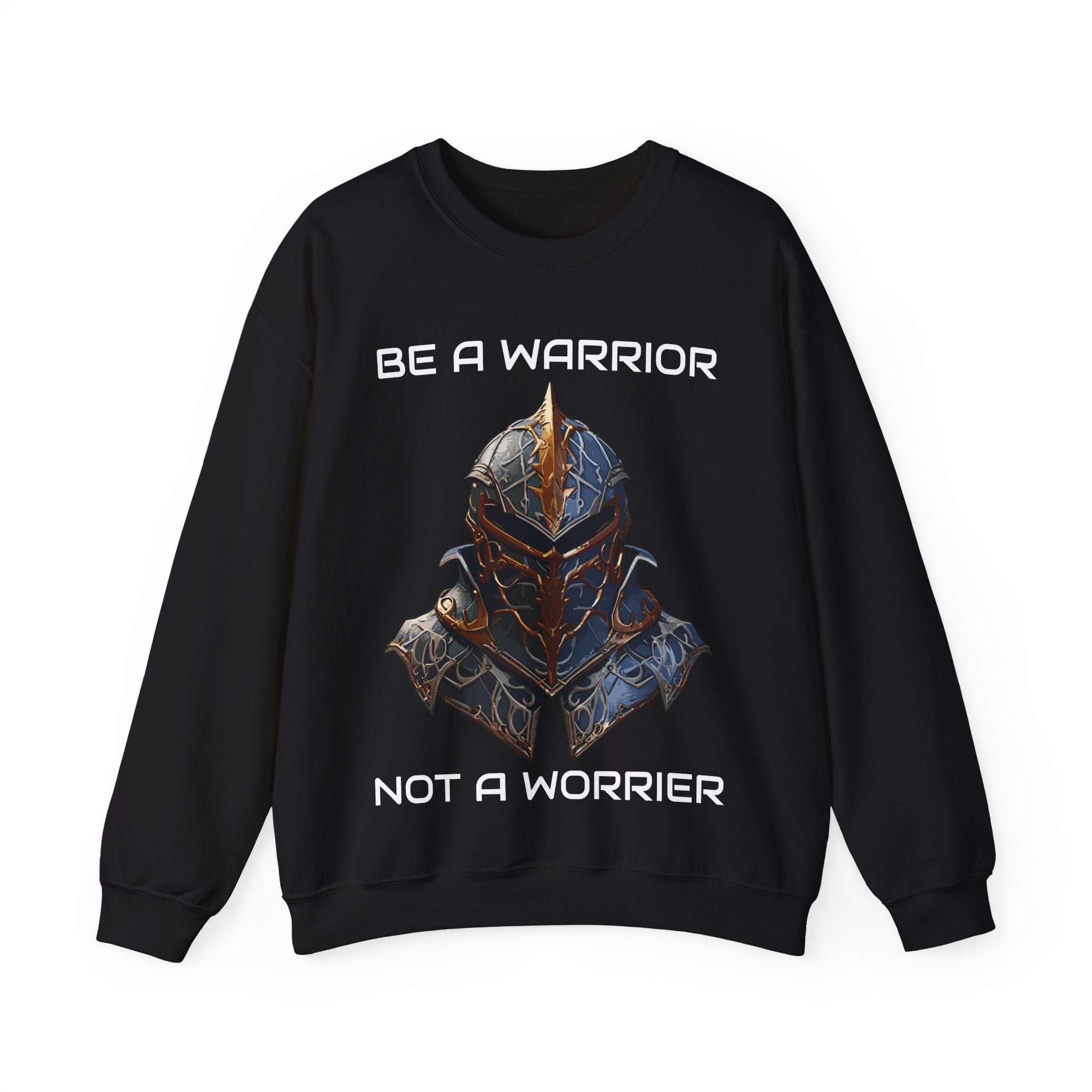 Be a Warrior Not a Worrier Crewneck Sweatshirt