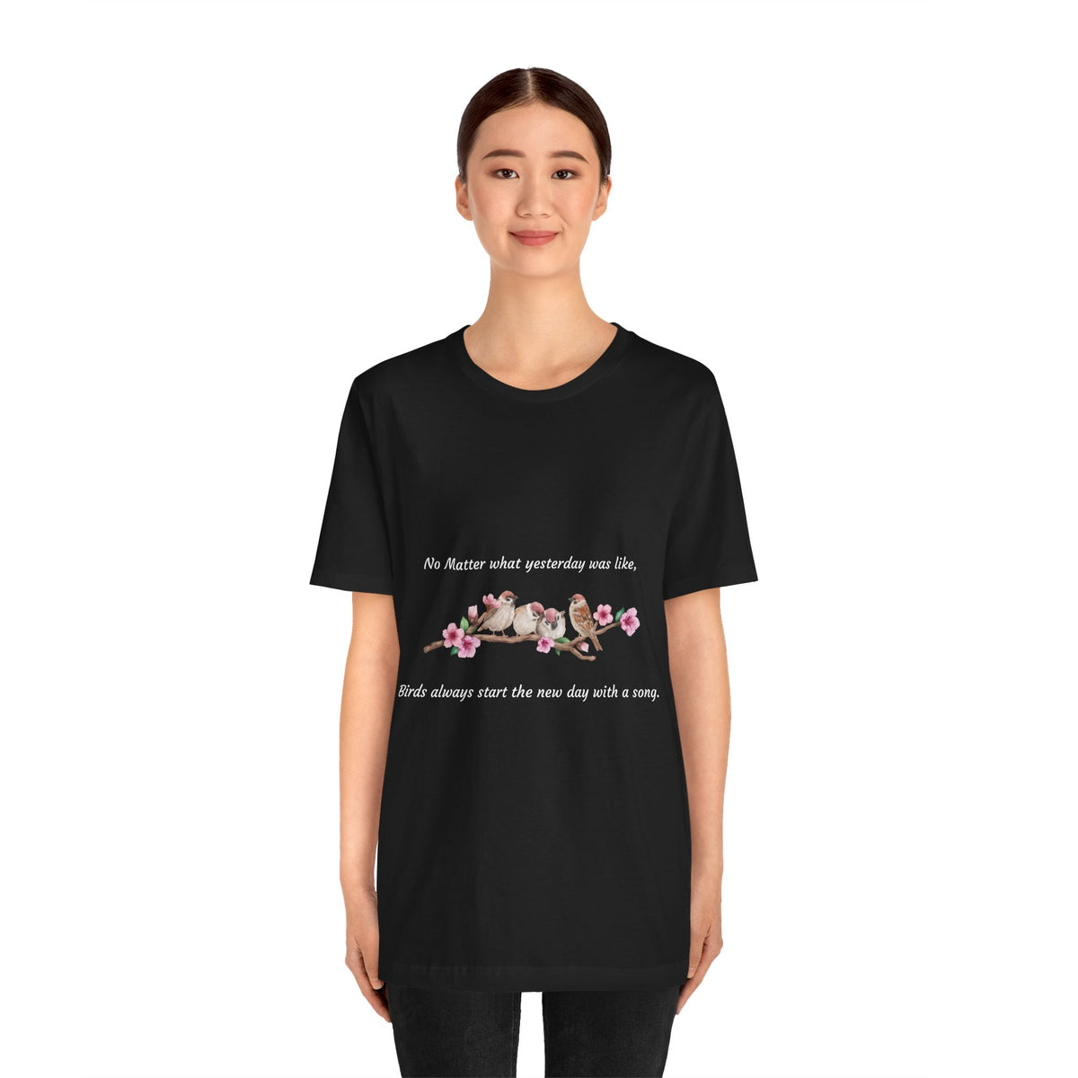 New Day, Inspirational Bird Quote Tee - Unisex Jersey Short Sleeve Shirt - Conscience Garment