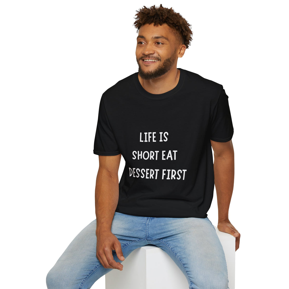 T-Shirt — "Life Is Short Eat Dessert First" Funny Foodie T-Shirt