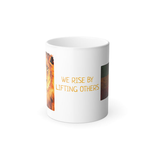 Color-Changing Mug "We Rise By Lifting Others" Inspirational Lion Design, 11 oz - Conscience Garment