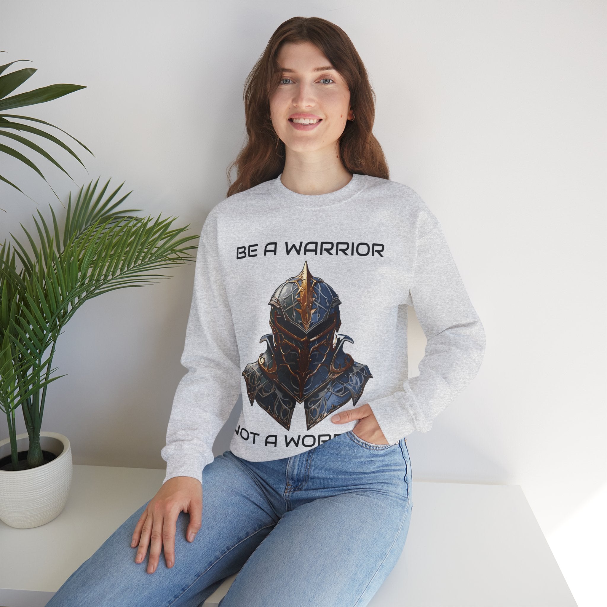 Be a Warrior not a Worrier, Unisex, Crewneck Sweatshirt, Birthday gift, Funny, Motivational, Inspriational, Comfort, Cotton