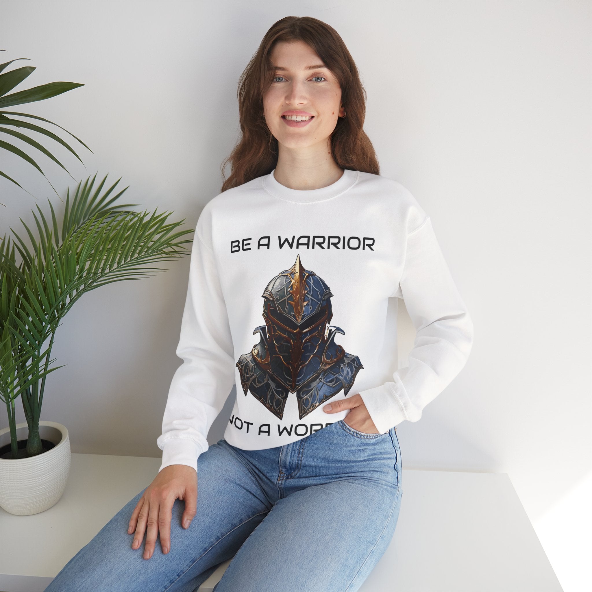 Be a Warrior Not a Worrier Crewneck Sweatshirt