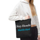 Stay Humble Hustle Hard Motivational Tote Bag