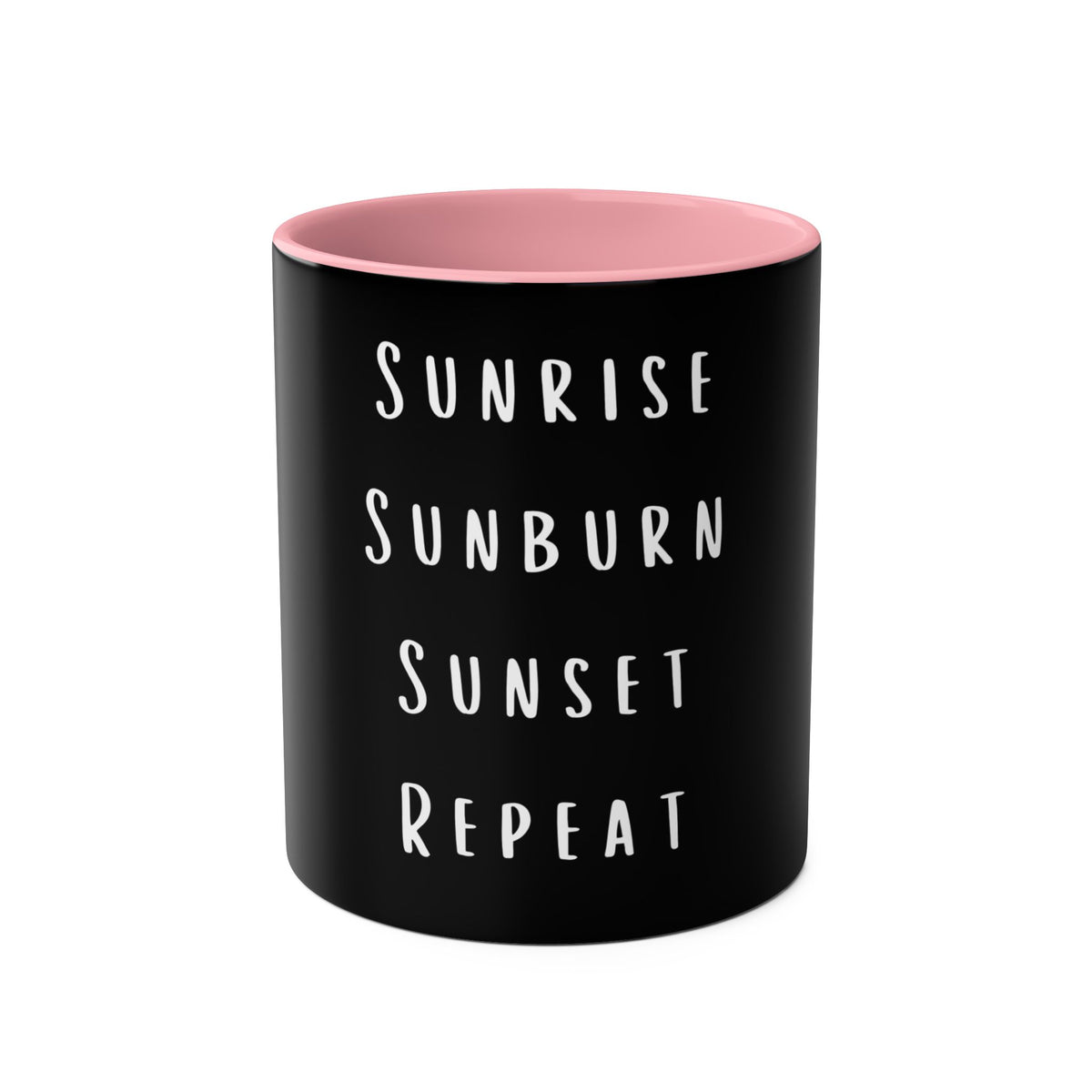 Holiday Coffee Mug - Sunrise Sunburn Sunset Repeat  - 11oz - Conscience Garment