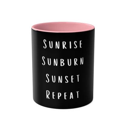 Holiday Coffee Mug - Sunrise Sunburn Sunset Repeat  - 11oz - Conscience Garment