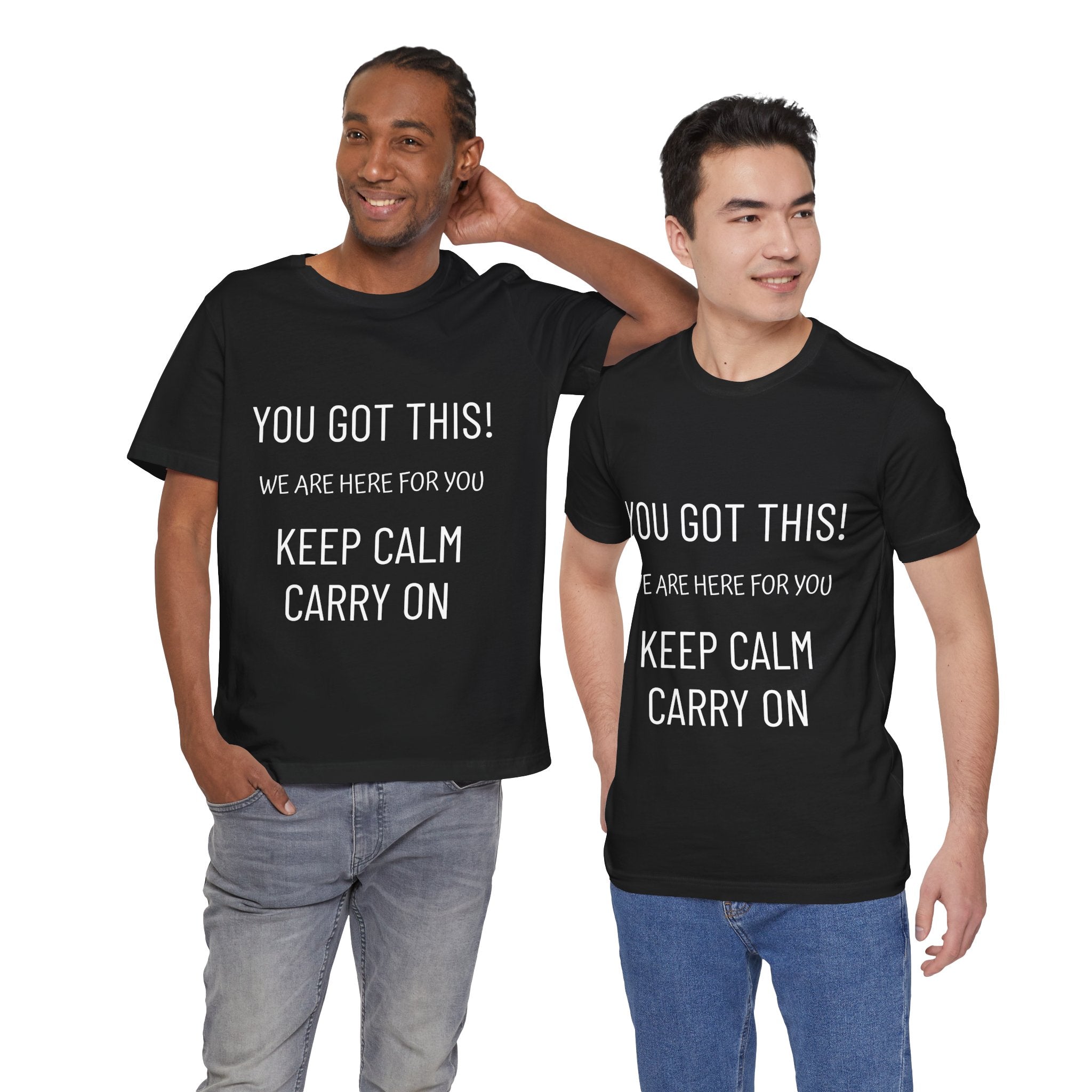 Keep Calm 'You Got This' T-Shirt