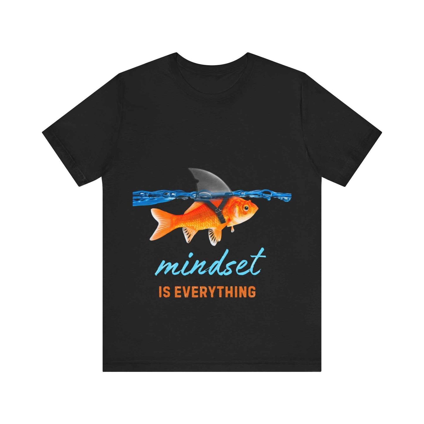 Mindset is Everything T-shirt