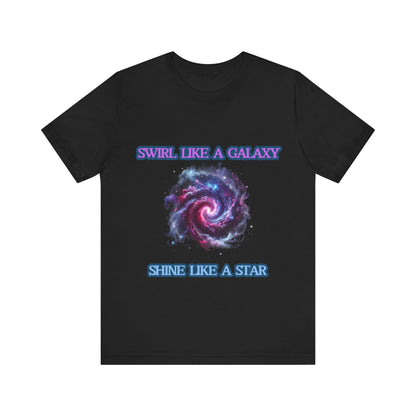 Galaxy Swirl T-Shirt - Swirl like a galaxy, shine like a star - Conscience Garment