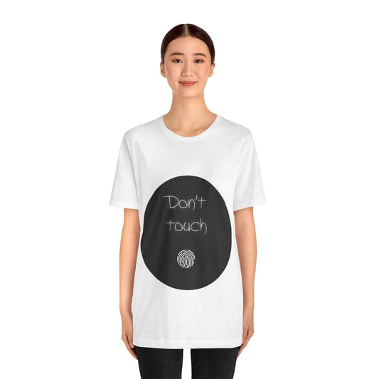 Don't Touch T-shirt
