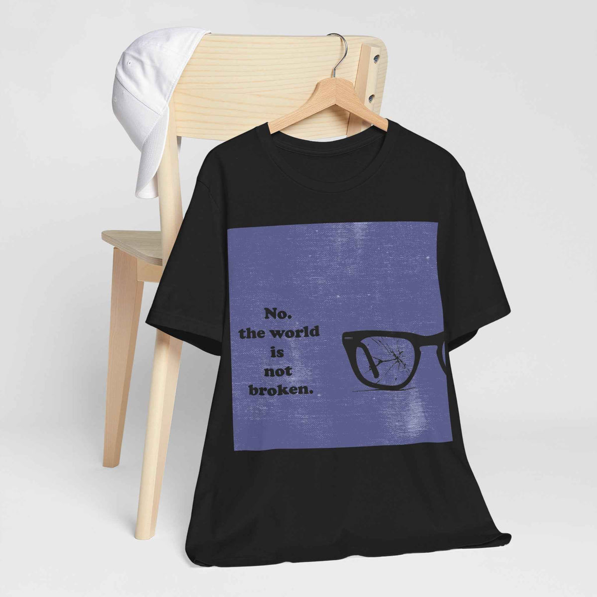 The World is not Broken T-shirt