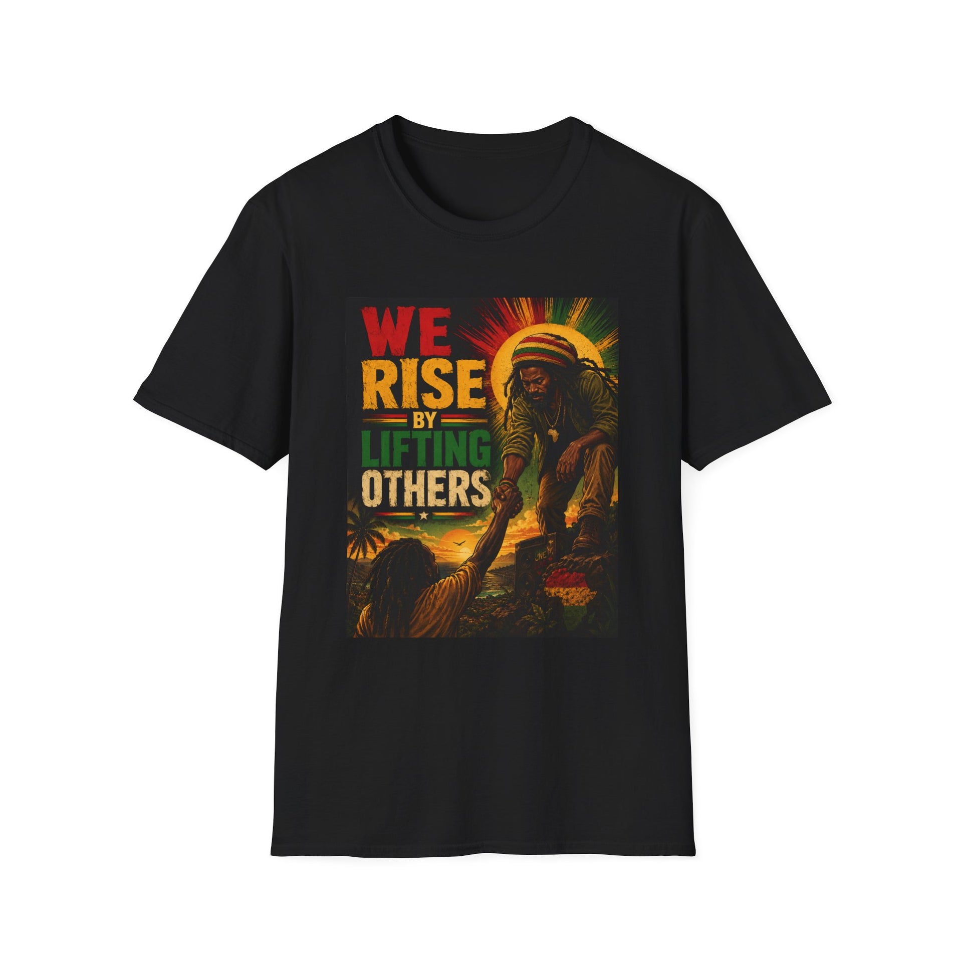 We Rise By Lifting Others T-Shirt — Rasta Sun Reggae Inspirational Tee