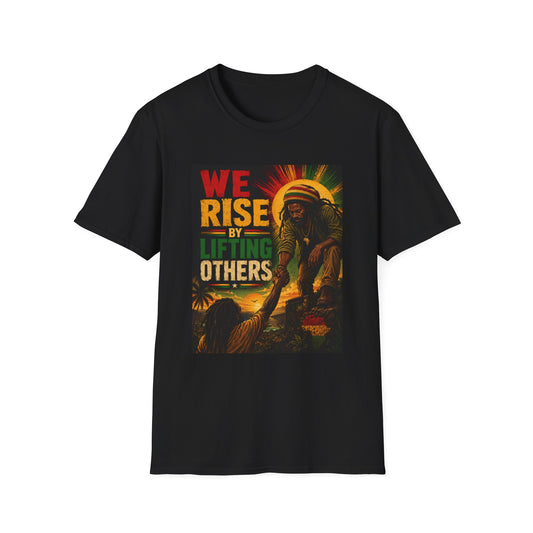 We Rise By Lifting Others T-Shirt — Rasta Sun Reggae Inspirational Tee
