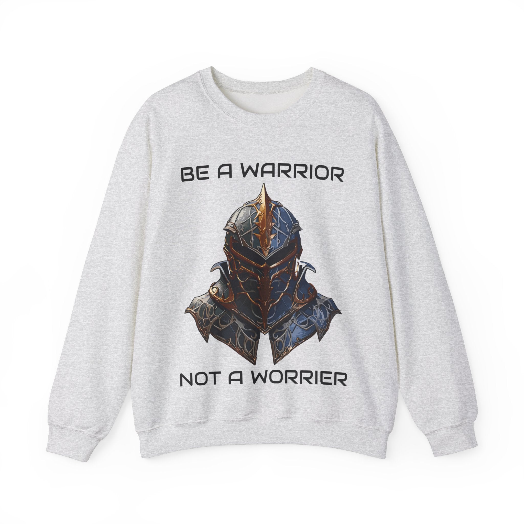 Be a Warrior not a Worrier, Unisex, Crewneck Sweatshirt, Birthday gift, Funny, Motivational, Inspriational, Comfort, Cotton