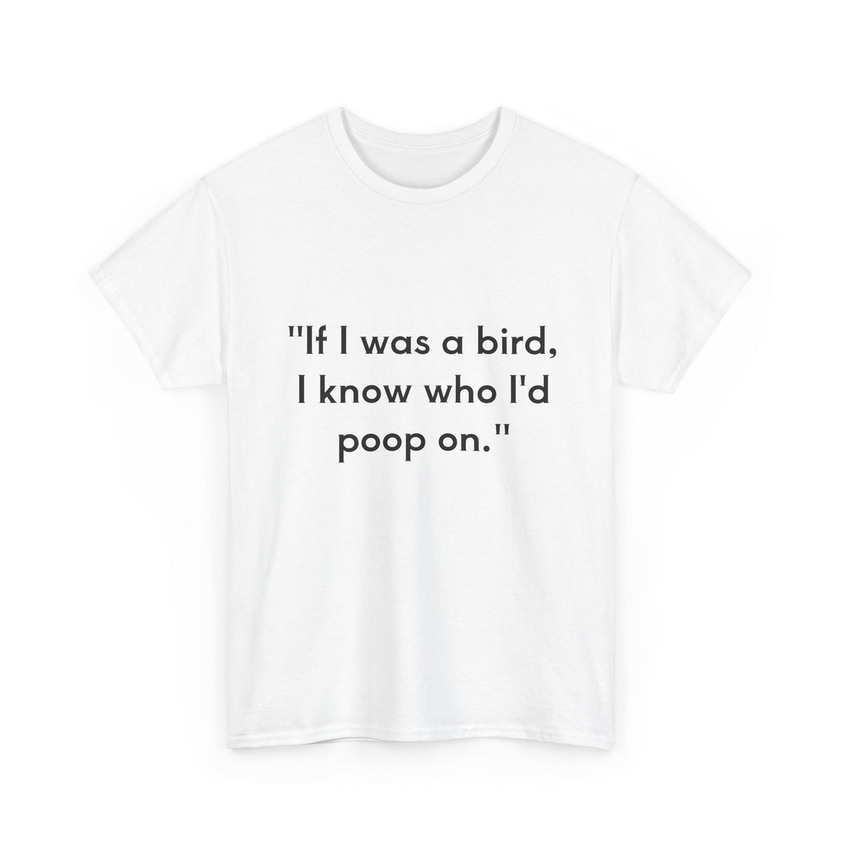 Funny Quote T-Shirt — “I told my doctor I broke my arm in two places. He told me to stop going to those places.” - Conscience Garment