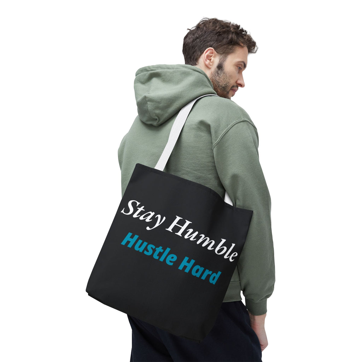 Stay Humble Hustle Hard Motivational Tote Bag