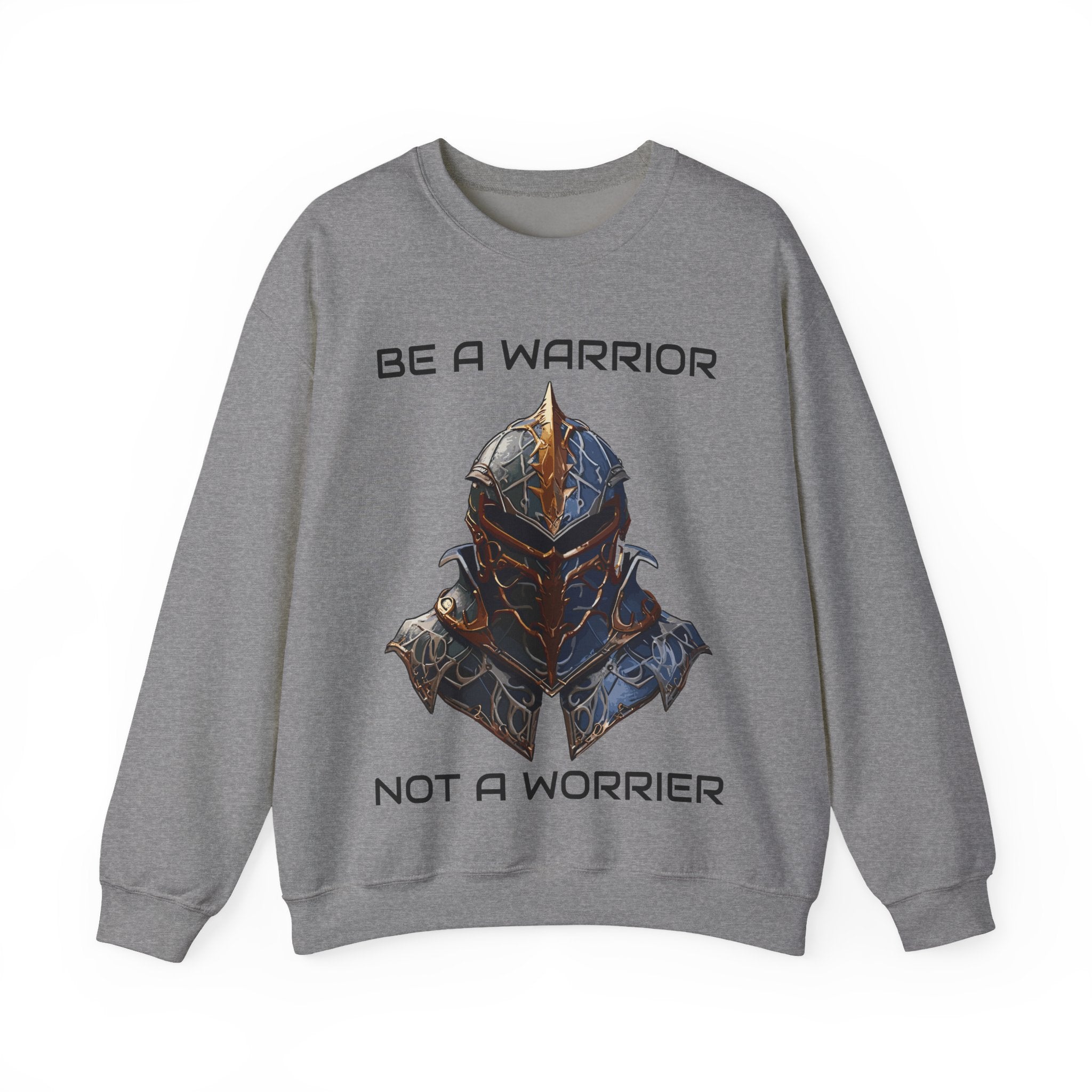 Be a Warrior Not a Worrier Crewneck Sweatshirt