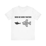Team Work T-Shirt