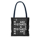 Mistakes Repeat Pattern Tote Bag — Black Typography Shopper