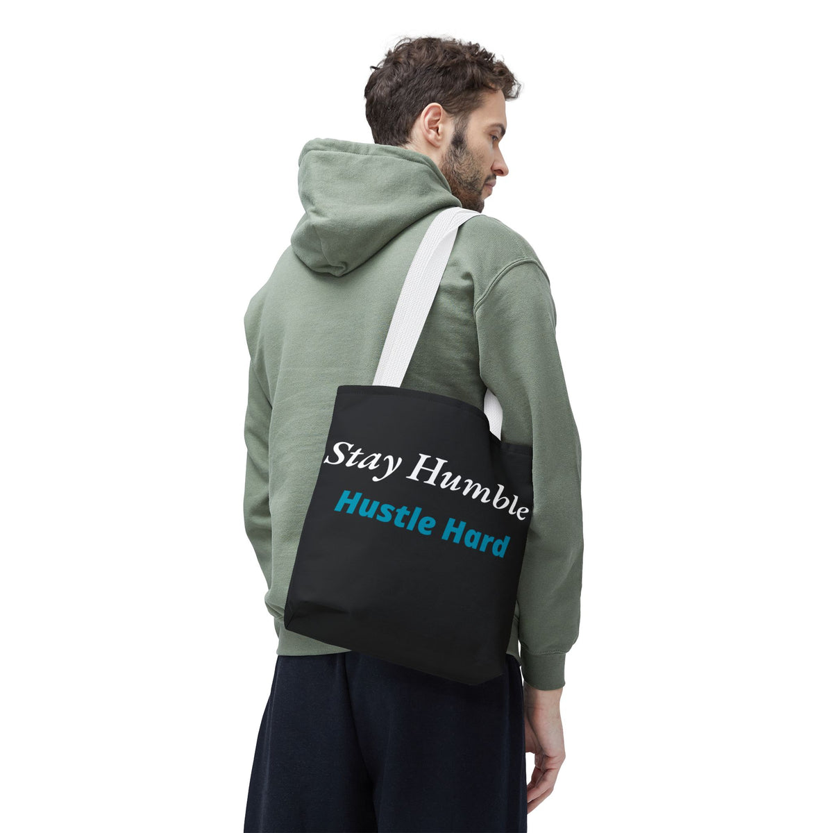 Stay Humble Hustle Hard Motivational Tote Bag