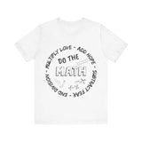 Do the Maths in Life T-shirt