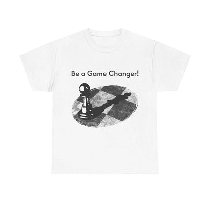 Chess Tee - Be a Game Changer