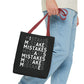 Mistakes Repeat Pattern Tote Bag — Black Typography Shopper