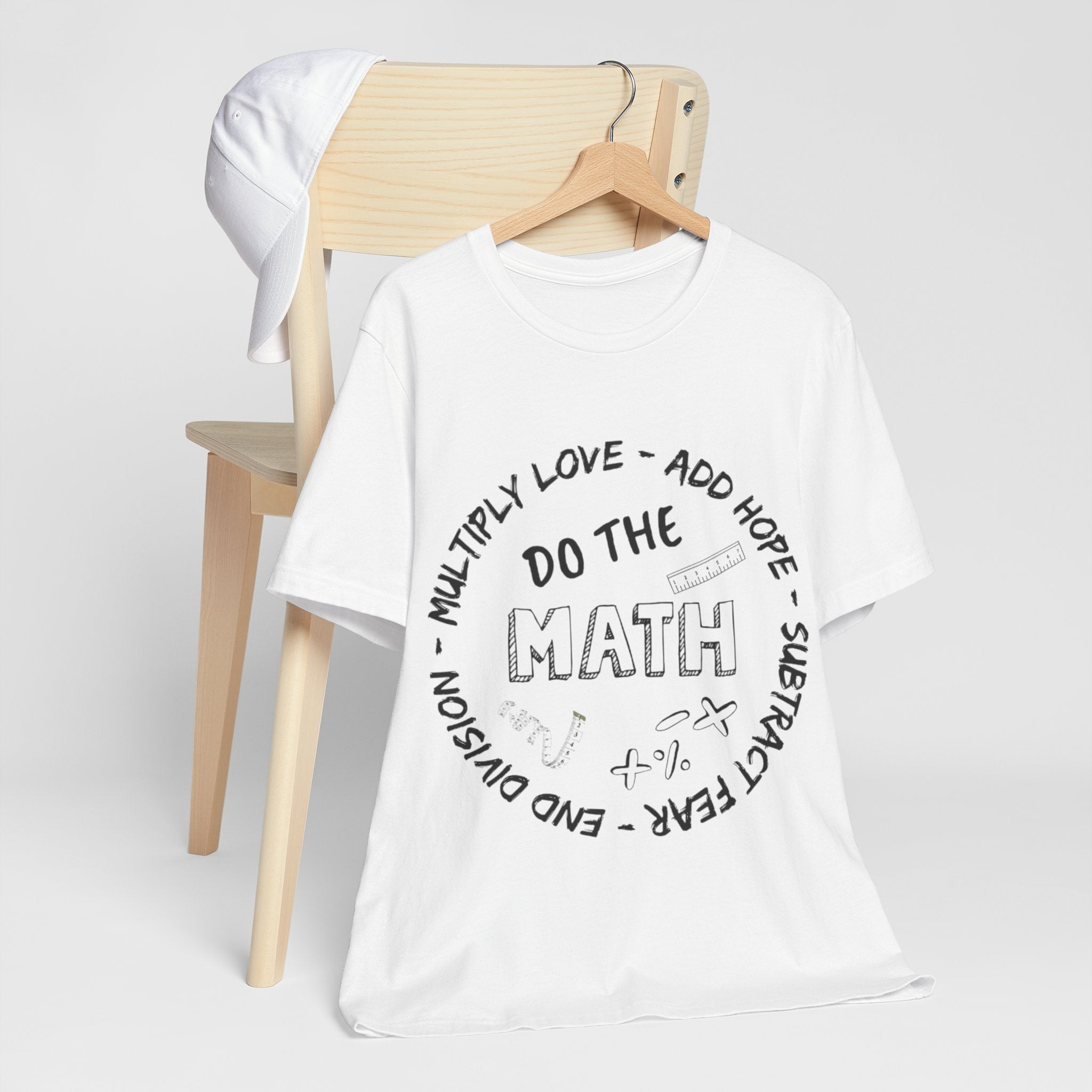 Do the Maths in Life T-shirt