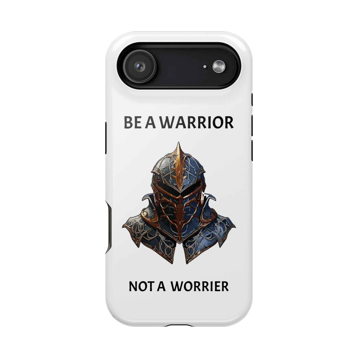 Phone Case — "Be a Warrior Not a Worrier" Impact-Resistant Magnetic Armor