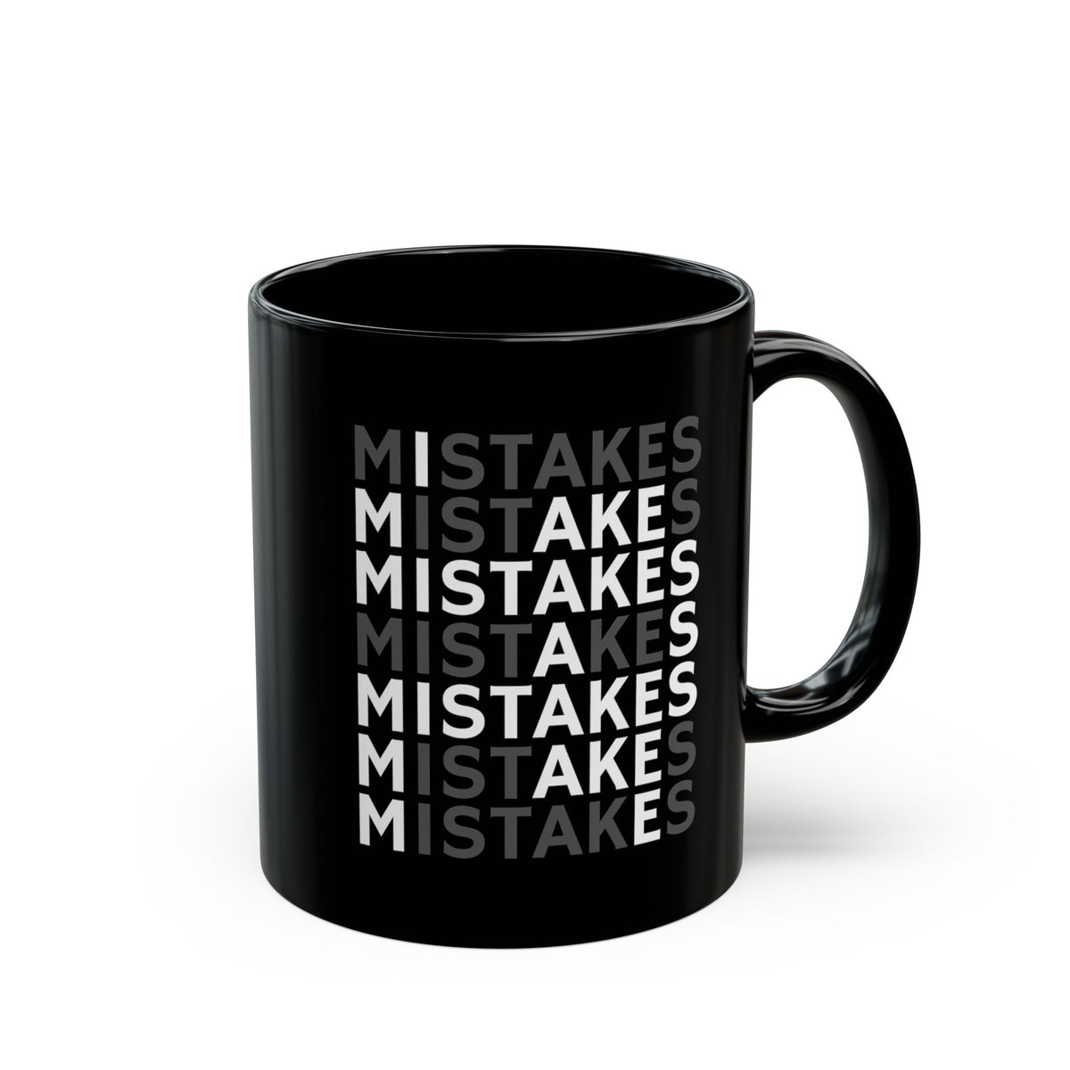 Mistakes Repeat Pattern Black Coffee Mug – Motivational Office Gift (11oz)
