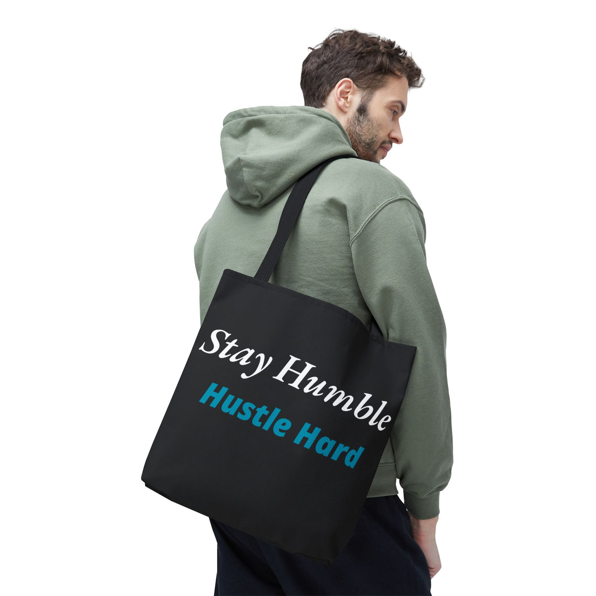 Stay Humble Hustle Hard Motivational Tote Bag
