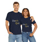 Motivational Unisex Tee, Don't Quit Inspirational Shirt, Fitness Gift, Encouragement Tee, Casual Wear, Unisex Cotton Top - Conscience Garment