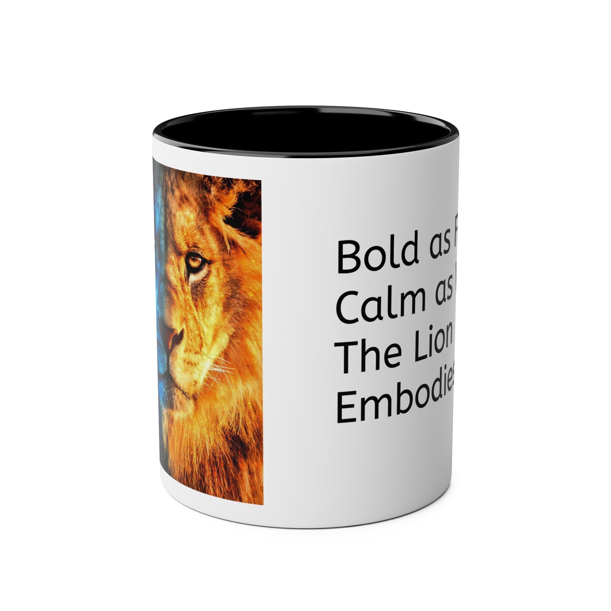 Be the Lion that embodies bothFire and water Two-Tone Coffee Mug, Birthday Gift, 7 Colors