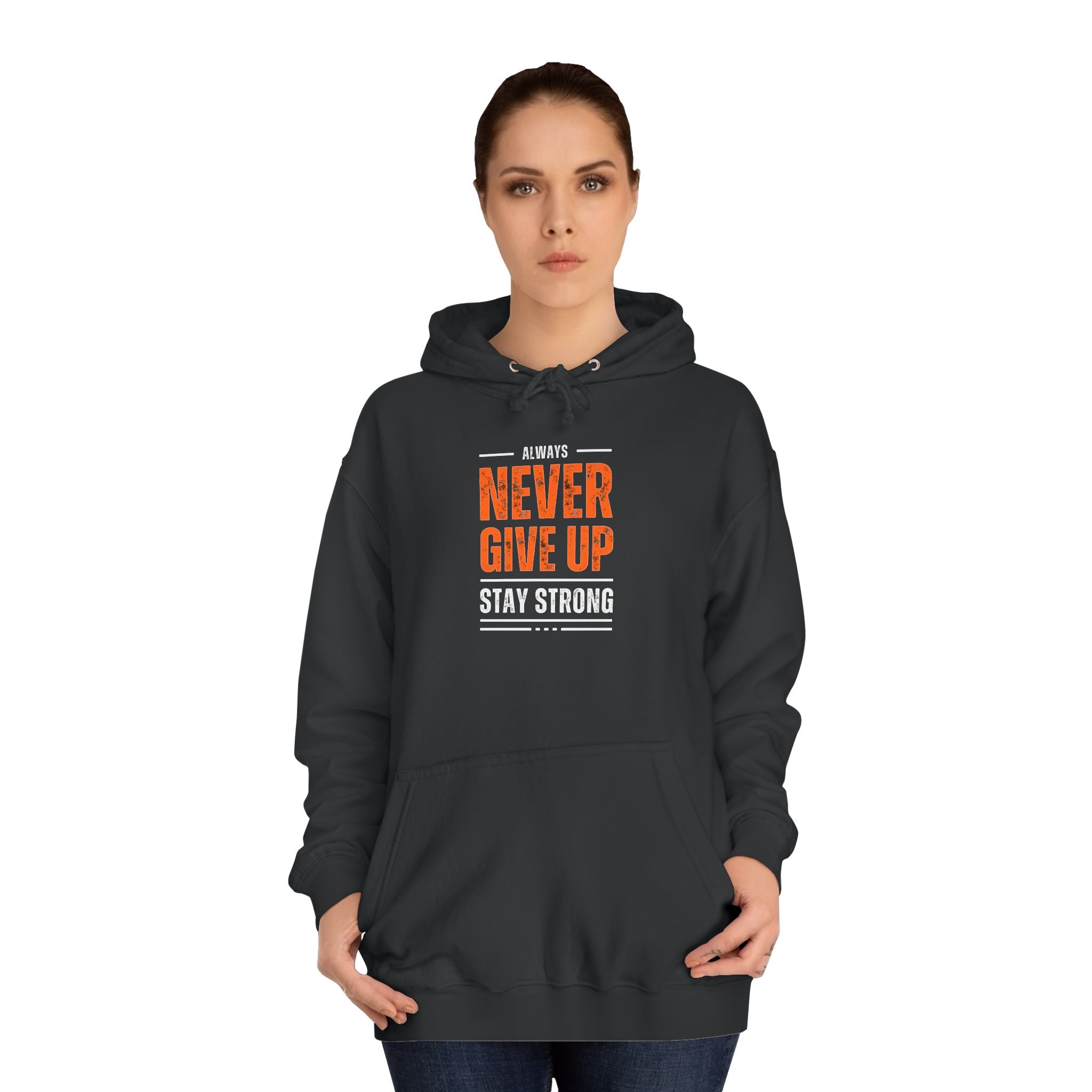 Motivational Unisex College Hoodie - Never Give Up