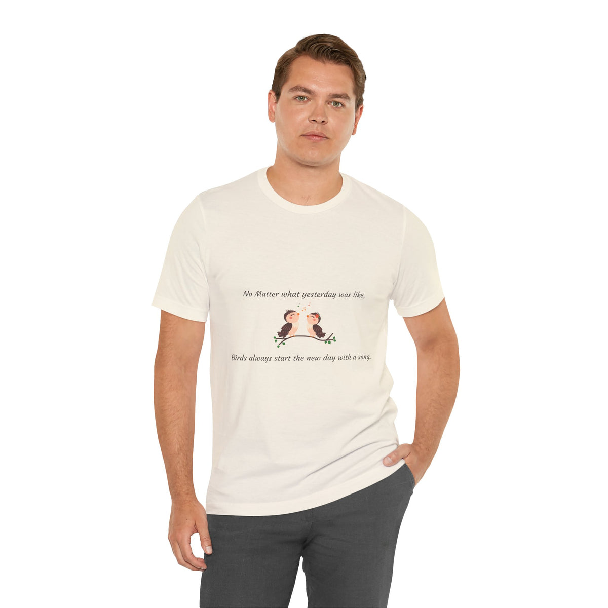 Inspiring Bird Quote Tee, Motivational T-Shirt, Nature Lover Gift, Everyday Comfort Wear, Bird Song Apparel, Positive Vibes Shirt - Conscience Garment
