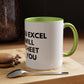 Funny Office Coffee Mug — “When You Excel They Will Spreadsheet About You” Accent Mug
