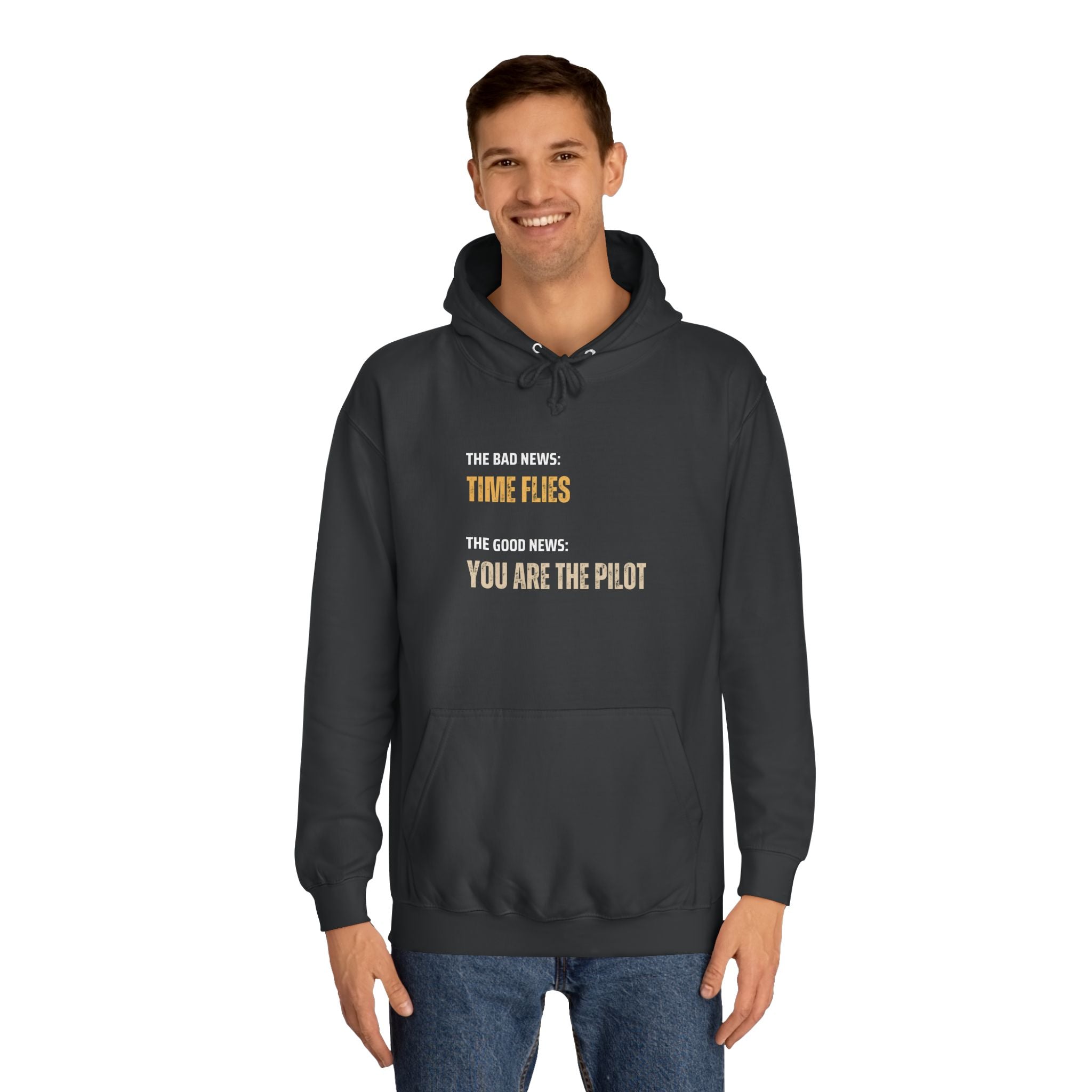 Hoodie 'Time Flies, You Are The Pilot' Inspirational Hoodie