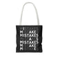 Mistakes Repeat Pattern Tote Bag — Black Typography Shopper