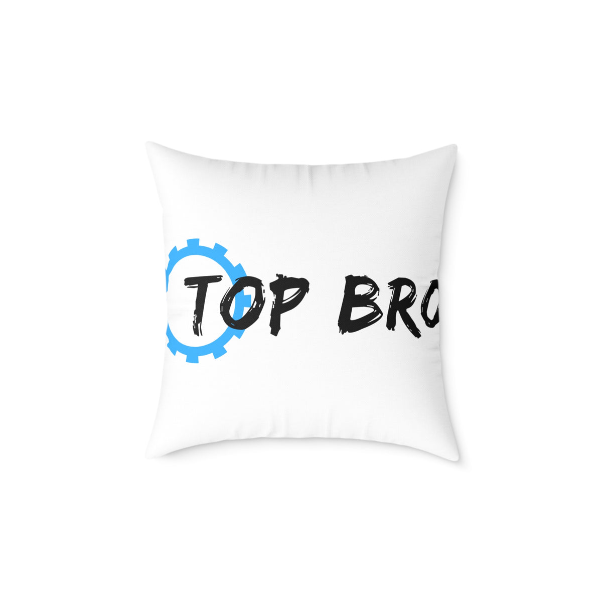 Top Bro Pillow - Square Poly Canvas Decorative Throw Cushion