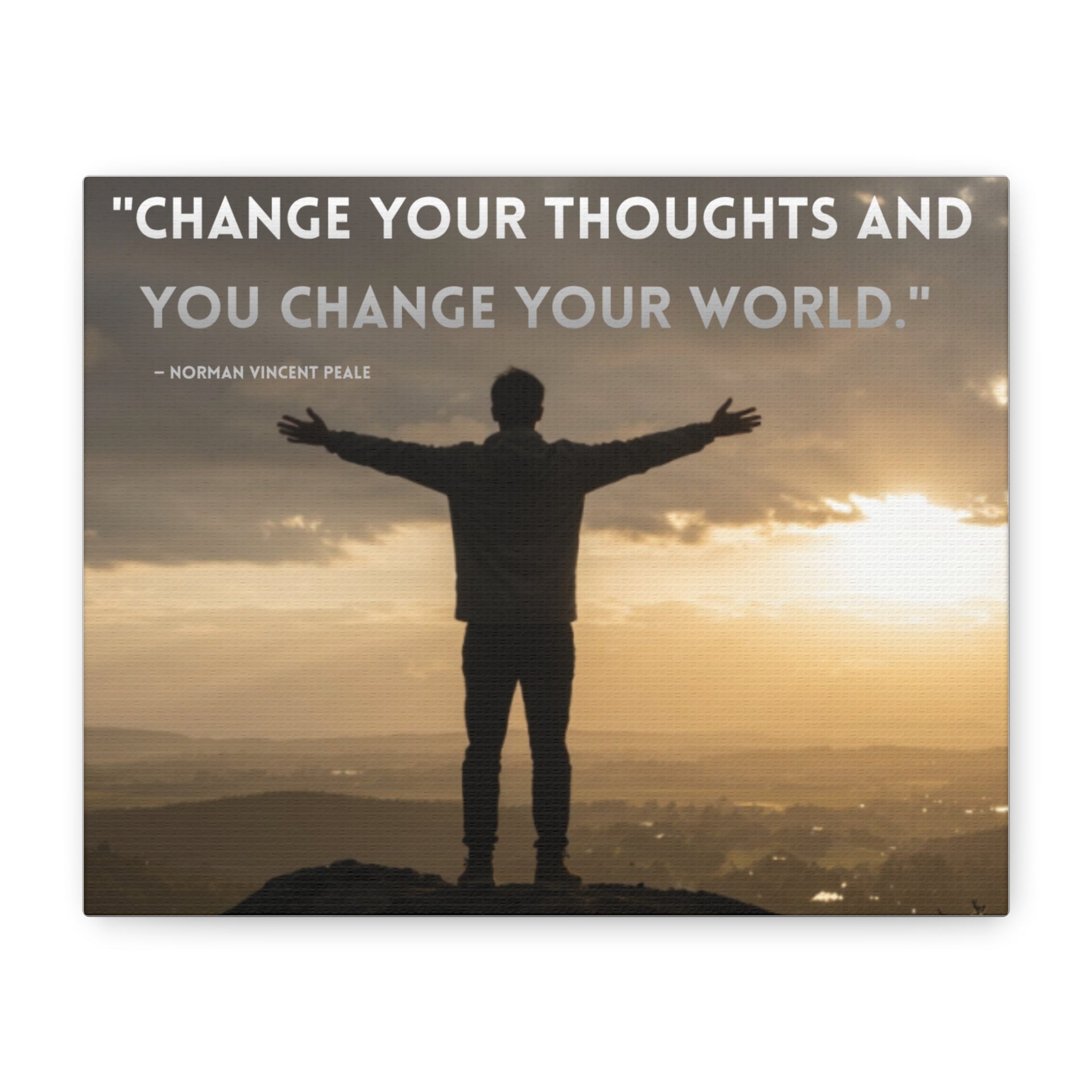 Inspirational Canvas Wall Art – “Change Your Thoughts and You Change Your World” Matte Stretched Canvas