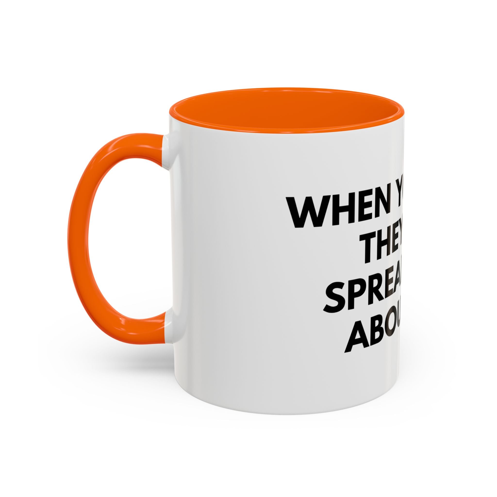 Funny Office Coffee Mug — “When You Excel They Will Spreadsheet About You” Accent Mug