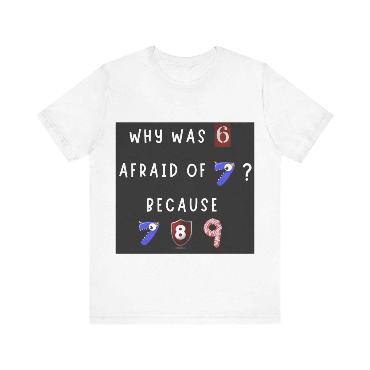 7 8 (ate) 9 T shirt